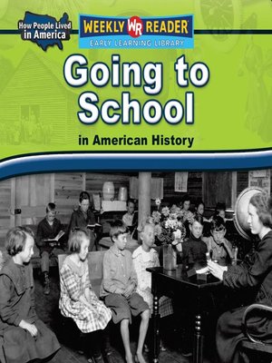 cover image of Going to School in American History